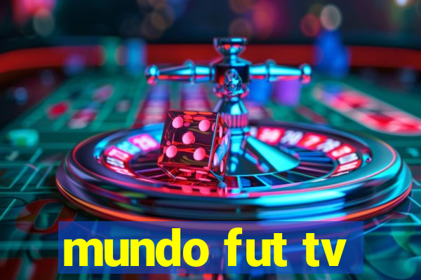 mundo fut tv